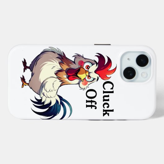 Custom Rooster Pun iPhone Case, Cluck Off Case-Mate iPhone Hülle (Rückseite (Horizontal))