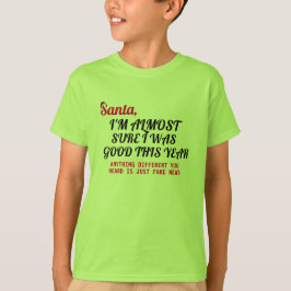 Custom Santa I war gut in diesem Jahr Funny Weihna T-Shirt
