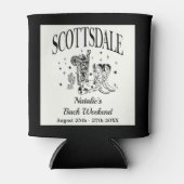 Custom Scottsdale Junggeselinnen-Abschied Bridesma Dosenkühler (Vorderseite)