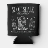 Custom Scottsdale Junggeselinnen-Abschied Social C Dosenkühler (Vorderseite)
