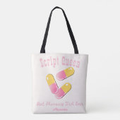 Custom Script Queen Pink Kapsel Pharmacy Tech Tasche (Rückseite)