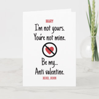 CUSTOM Sei mein Anti-Valentine No Gefühls Funny Karte