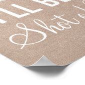 Custom Sie werden mein Glas Wein Ich werde Whiskey Poster (Ecke)