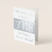 Custom Silver Foil 37. Geburtstag Grußkarte Folienkarte (Vorderseite)