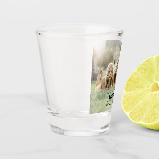 Custom Sisters Foto Schnapsglas (Links)
