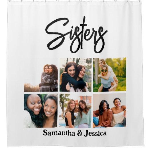 Custom Sisters Script 6 Foto Collage Duschvorhang (Vorderseite)