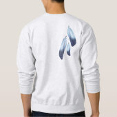 Custom Slogan Tribal Blue Feathers with Dew Drops Sweatshirt (Rückseite)