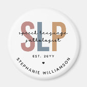 Custom SLP Speech Language Pathologe Magnet (Vorne)