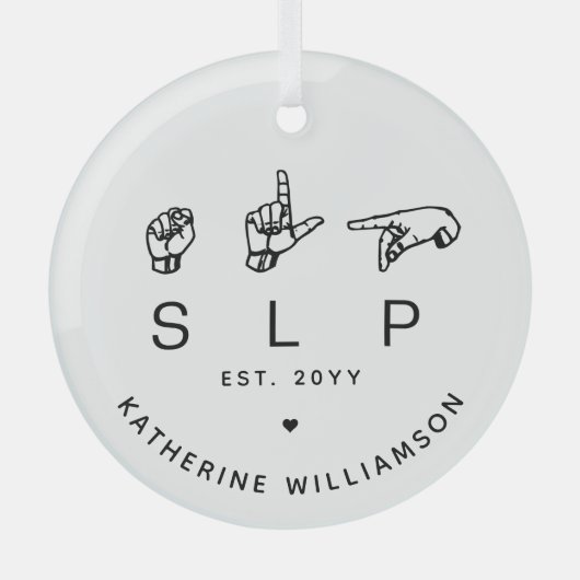 Custom SLP Speech Language Pathologist ASL Ornament Aus Glas (Vorderseite)