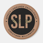 Custom SLP Speech Pathologe Leopard Druckgeschenke Magnet (Vorne)