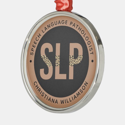 Custom SLP Speech Pathologe Leopard Druckgeschenke Ornament Aus Metall (Links)