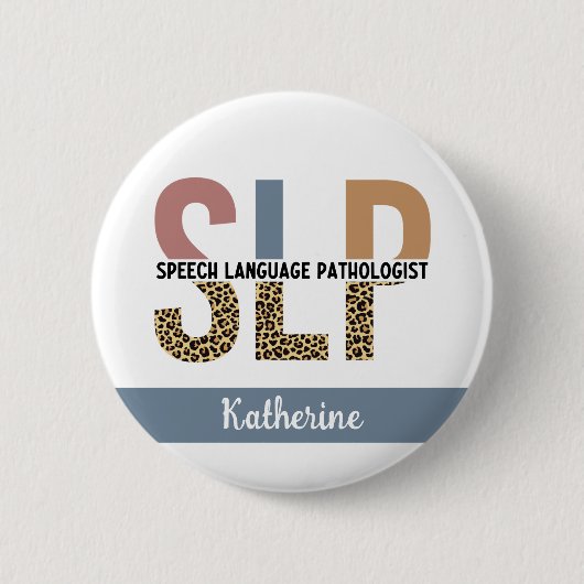 Custom SLP Speech Pathologe Leopard Print Button (Vorderseite)