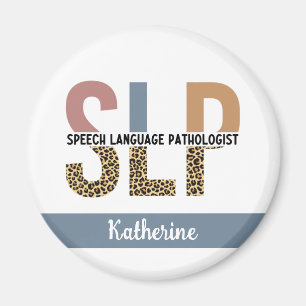 Custom SLP Speech Pathologe Leopard Print Magnet