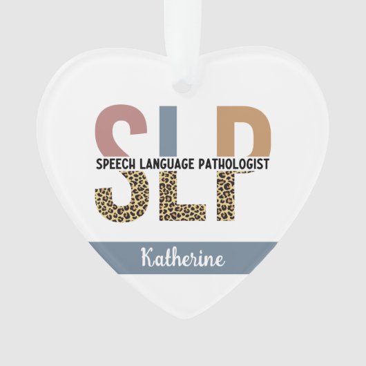 Custom SLP Speech Pathologe Leopard Print Ornament (Vorderseite)