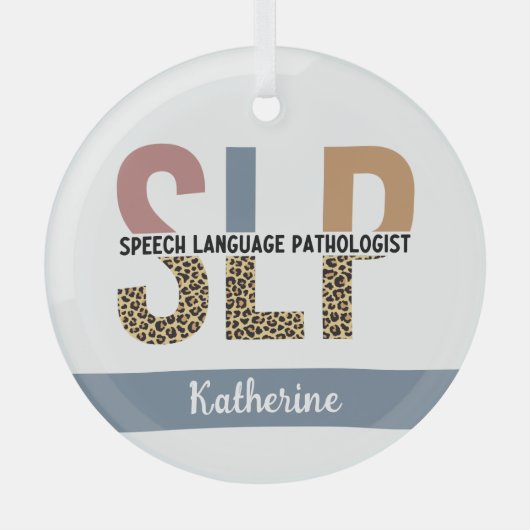 Custom SLP Speech Pathologe Leopard Print Ornament Aus Glas (Vorderseite)
