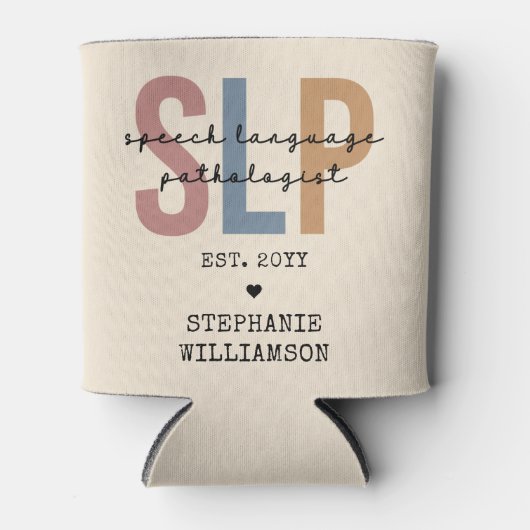Custom SLP Speech Pathologist Speech Therapist Dosenkühler (Vorderseite)