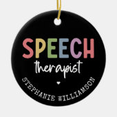Custom SLP Speech Pathologist Speech Therapist Keramik Ornament (Vorne)