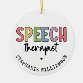 Custom SLP Speech Pathologist Speech Therapist Keramik Ornament (Vorne)