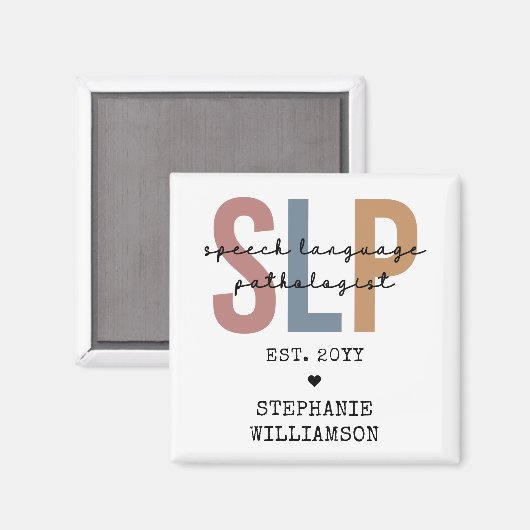 Custom SLP Speech Pathologist Speech Therapist Magnet (Vorderseite/Rückseite)
