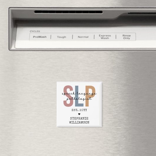 Custom SLP Speech Pathologist Speech Therapist Magnet (In Situ (Geschirrspüler))