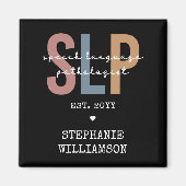 Custom SLP Speech Pathologist Speech Therapist Magnet (Vorne)