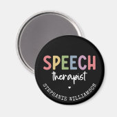 Custom SLP Speech Pathologist Speech Therapist Magnet (Vorderseite/Rückseite)