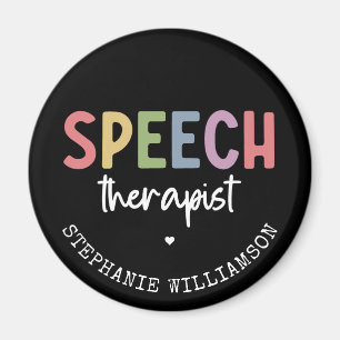 Custom SLP Speech Pathologist Speech Therapist Magnet