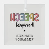 Custom SLP Speech Pathologist Speech Therapist Ornament Aus Glas (Rückseite)