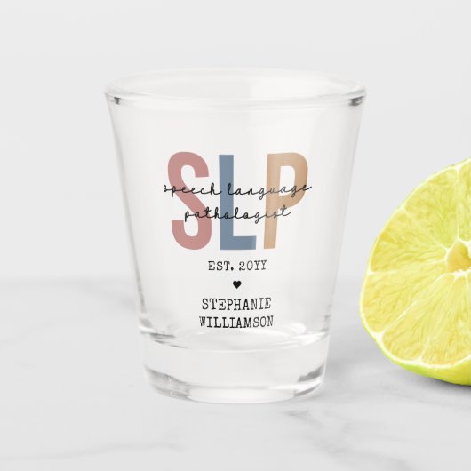 Custom SLP Speech Pathologist Speech Therapist Schnapsglas (Vorderseite)
