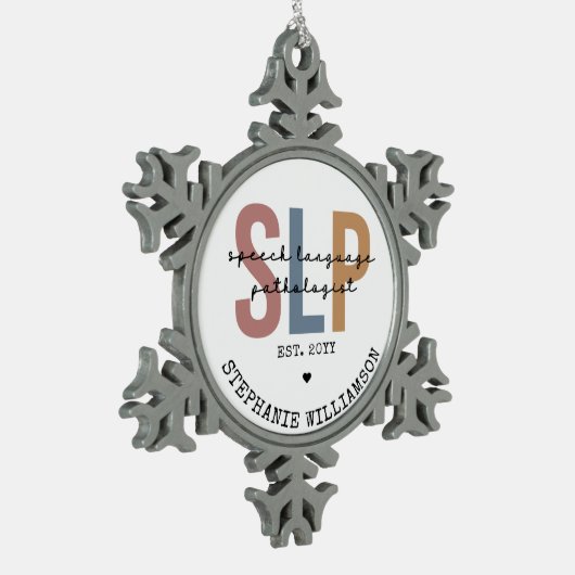 Custom SLP Speech Pathologist Speech Therapist Schneeflocken Zinn-Ornament (Links)