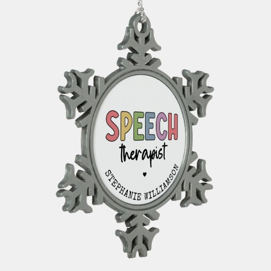 Custom SLP Speech Pathologist Speech Therapist Schneeflocken Zinn-Ornament (Links)