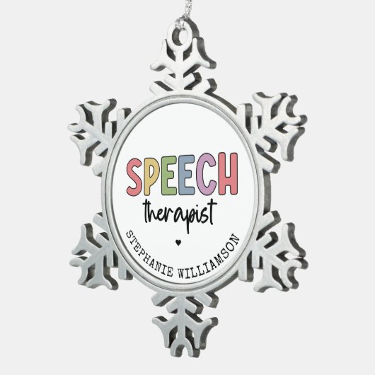 Custom SLP Speech Pathologist Speech Therapist Schneeflocken Zinn-Ornament (Rechts)