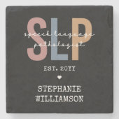 Custom SLP Speech Pathologist Speech Therapist  Steinuntersetzer (Vorderseite)