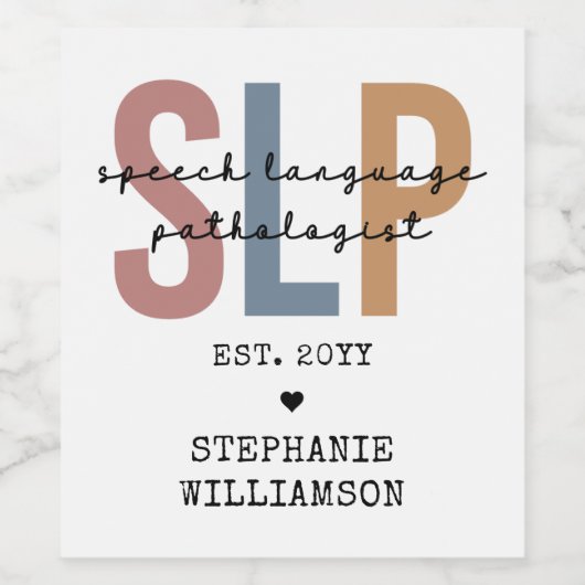 Custom SLP Speech Pathologist Speech Therapist Weinetikett (Einzelnes Label)