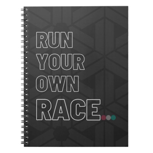 Custom Spiral Foto Notebook "Run Your Own Race" Notizblock (Vorderseite)