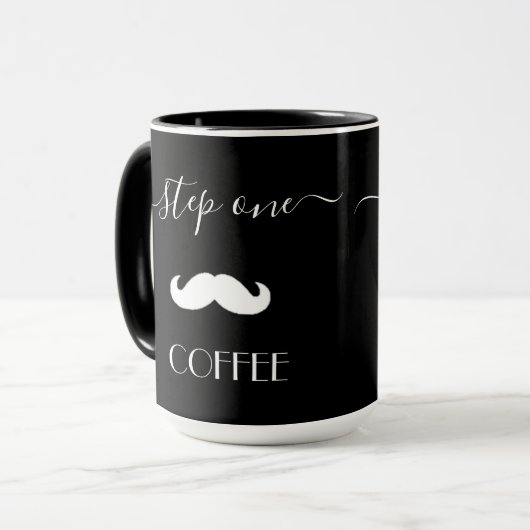 Custom Step One COFFEE Mustache Funny Men Keramik Tasse (Vorderseite Links)