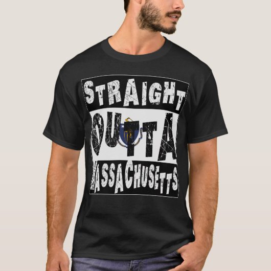 CUSTOM Straight Outta Massachusetts Meme T-Shirt (Vorderseite)
