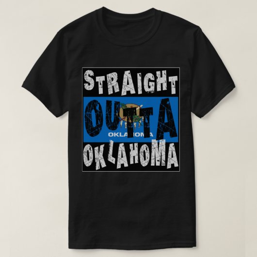 CUSTOM Straight Outta Oklahoma Meme T-Shirt (Design vorne)