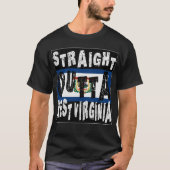 CUSTOM Straight Outta West Virginia Meme T-Shirt (Vorderseite)