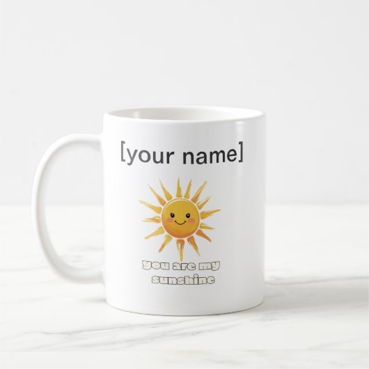 Custom Sunshine Mug – You Are My Sun Kaffeetasse (Links)