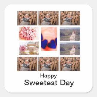 Custom Sweetest Day 11 Foto Collage Quadratischer Aufkleber