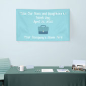 Custom Take Our Sons and Daughters to Work  Banner (Messeveranstaltung)