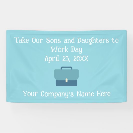 Custom Take Our Sons and Daughters to Work  Banner (Horizontal)