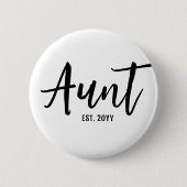 Custom Tante Est. Modern Brush Script Typografie Button (Vorderseite)