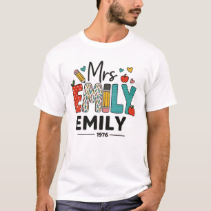 Custom Teacher Name Design - farbenfroh "Mrs. Emil T-Shirt