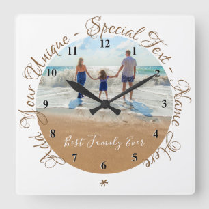 Custom Text and Photo Best Family Ever Your Desing Quadratische Wanduhr
