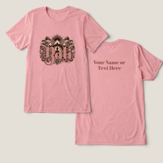 Custom Text Bali Tri-Blend Shirt (Design Vorderseite & Rückseite)