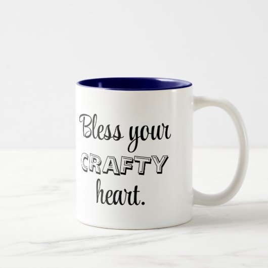 Custom Text, Bless Your Crafty Heart Zweifarbige Tasse (Rechts)