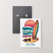 Custom Text California Surfing Button (Vorderseite/Rückseite)