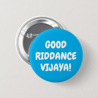 Custom Text & Colors Guter Riddance Vijaya Funny Button